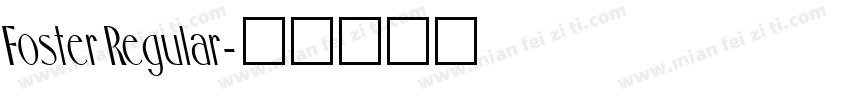 Foster Regular字体转换